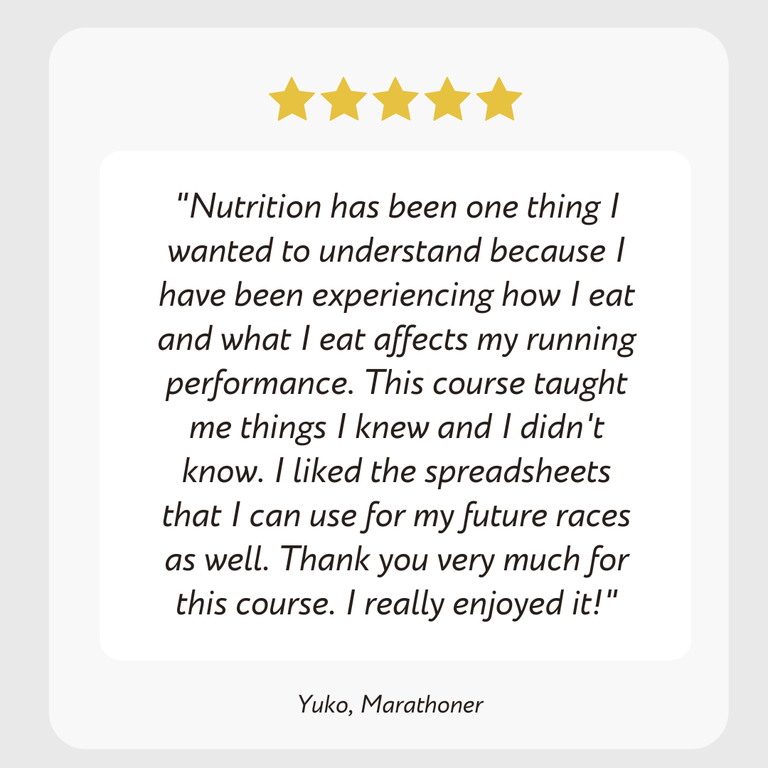 Testimonial of Eat Like a Marathoner Nutrition Course from runner who liked the spreadsheets and the fact that she can use them for future races.