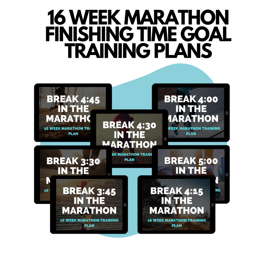 A Mockup of all the 16 Week Marathon Training Finishing Time Goal Plans that are offered
