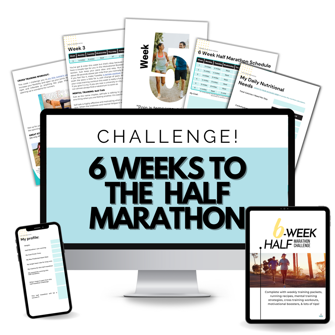 Mockup of the 6 week half marathon training schedule and challenge