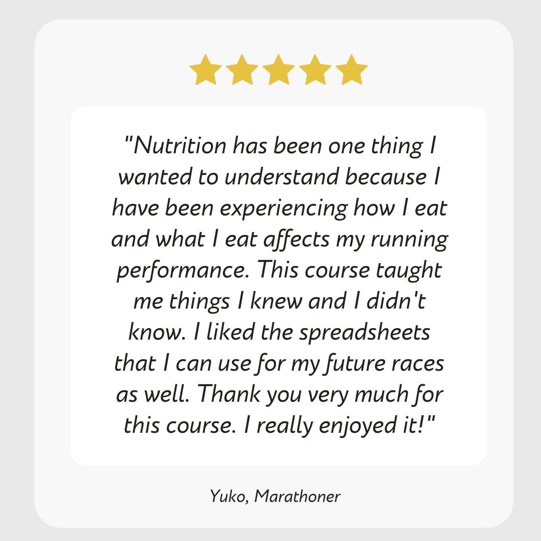 Testimonial of Eat Like a Marathoner Nutrition Course from runner who liked the spreadsheets and the fact that she can use them for future races. 